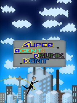 Super Agent: Drunk Kent Cover