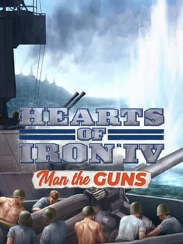 Hearts of Iron IV: Man the Guns Cover