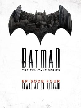 Batman: The Telltale Series - Episode 4: Guardian of Gotham Cover