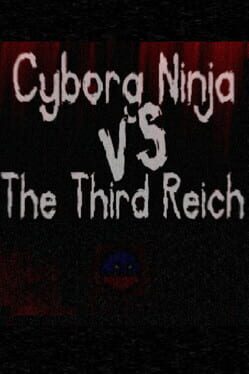 Cyborg Ninja vs. The Third Reich Cover