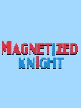 Magnetized Knight Cover