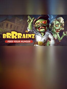 Brrrainz: Feed your Hunger Cover
