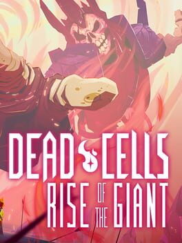 Dead Cells: Rise of the Giant Cover