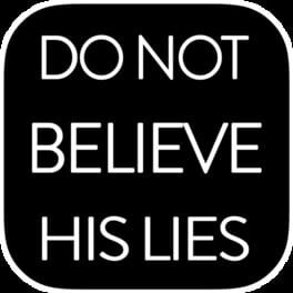 Do Not Believe His Lies Cover