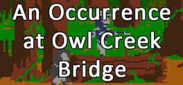 An Occurrence at Owl Creek Bridge Cover