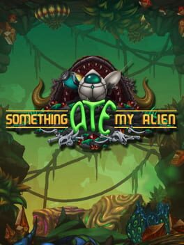 Something Ate My Alien Cover