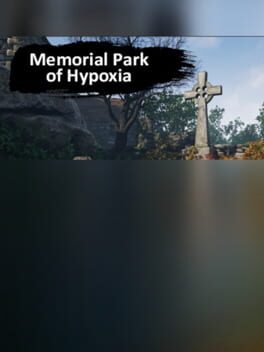 Memorial Park of Hypoxia Cover