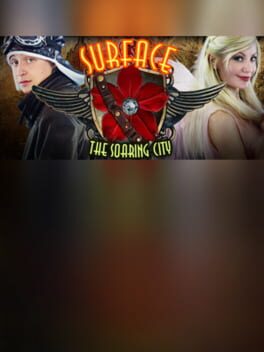 Surface: The Soaring City - Collector's Edition