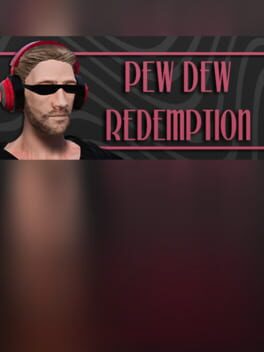 Pew Dew Redemption Cover