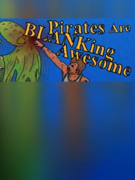 Pirates are Blanking Awesome Cover