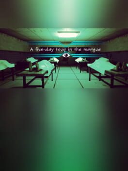 A Five-Day Tour in the Morgue Cover