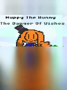 Muppy The Bunny: The Danger of Wishes Cover