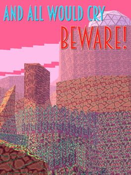 And All Would Cry Beware! Cover
