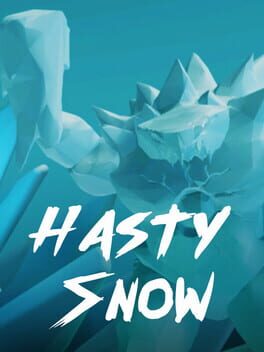 Hasty Snow Cover