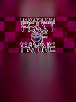 Heaven's Voice Feast of Famine Cover