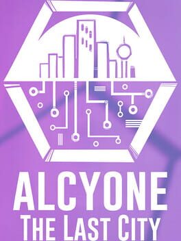 Alcyone: The Last City Cover
