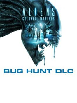 Aliens: Colonial Marines - Bug Hunt Cover