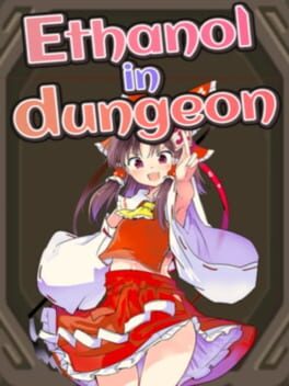 Ethanol in dungeon Cover