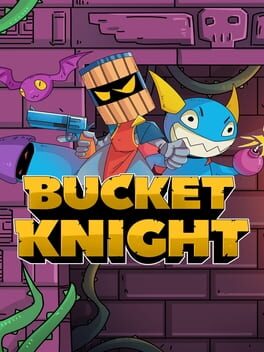Bucket Knight Cover