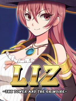 Liz: The Tower and the Grimoire Cover