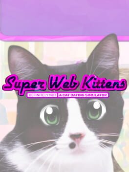 Super Web Kittens: Act I