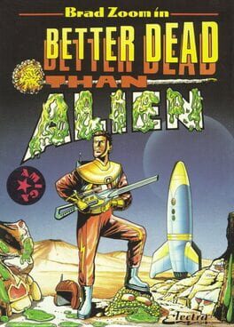 Better Dead Than Alien! Cover