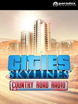 Cities: Skylines - Country Road Radio Cover