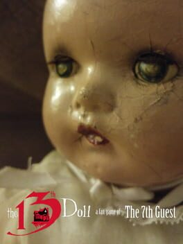 The 13th Doll: A Fan Game of The 7th Guest Cover
