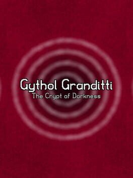 Gythol Granditti: The Crypt of Darkness Cover