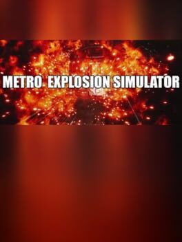 Metro Explosion Simulator Cover