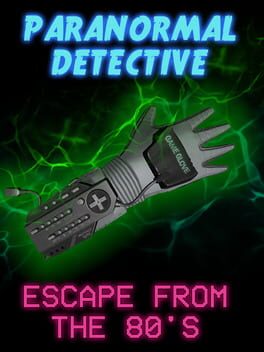 Paranormal Detective: Escape from the 80's Cover