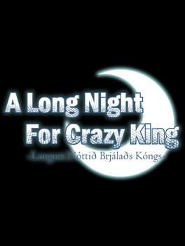 A Long Night For Crazy King Cover