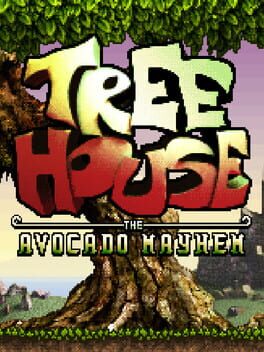 Tree House : The Avocado Mayhem Cover