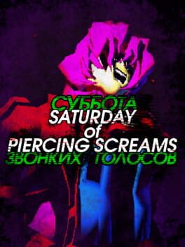 Saturday of Piercing Screams Cover