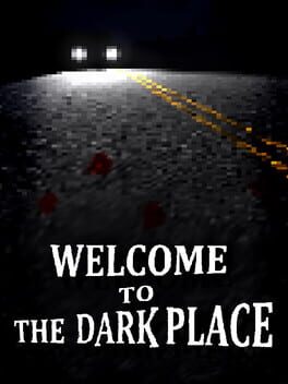 Welcome to the Dark Place Cover