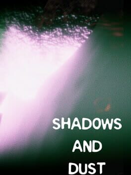 Shadows and Dust Cover