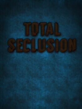 Total Seclusion Cover