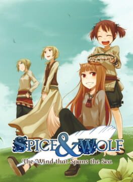Spice and Wolf: The Wind that Spans the Sea Cover
