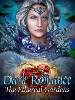 Dark Romance: The Ethereal Gardens - Collector's Edition Cover