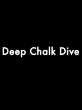 Deep Chalk Dive Cover