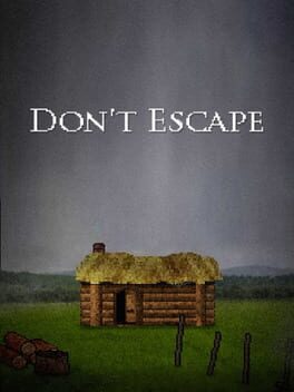 Don't Escape Cover