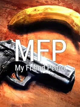 MFP: My Friend Pedro Cover