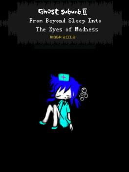 Ghost Suburb II: From Beyond Sleep into the Eyes of Madness Cover