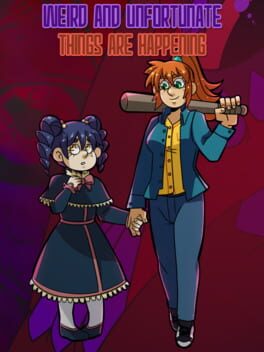 Weird and Unfortunate Things Are Happening Cover