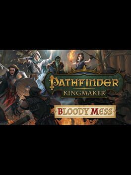 Pathfinder: Kingmaker - Bloody Mess Cover