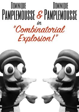 Dominique Pamplemousse & Dominique Pamplemousse in "Combinatorial Explosion"