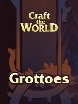 Craft the World: Grottoes Cover