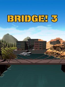 Bridge! 3: The Construction Game Cover