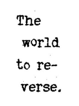 The World to Reverse. Cover