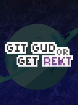 Git Gud or Get Rekt Cover